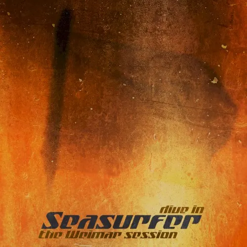 Dive In (The Weimar Session) — Seasurfer