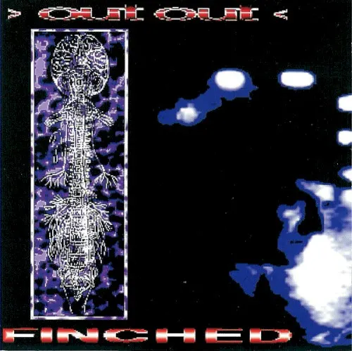 Finched — Out Out