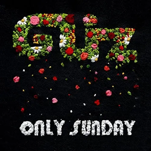 Only sunday — Gliz