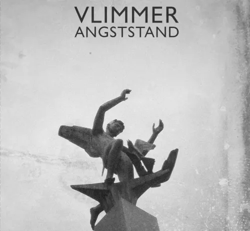 Angststand — Vlimmer