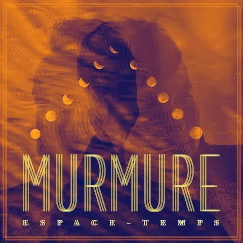 Espace-temps — Murmure