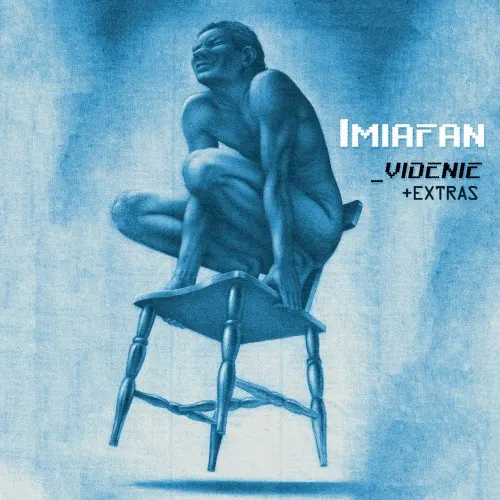 Videnie + Extras — Imiafan