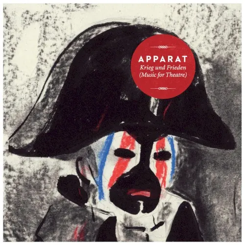 Krieg und Frieden (Music for Theatre) — APPARAT