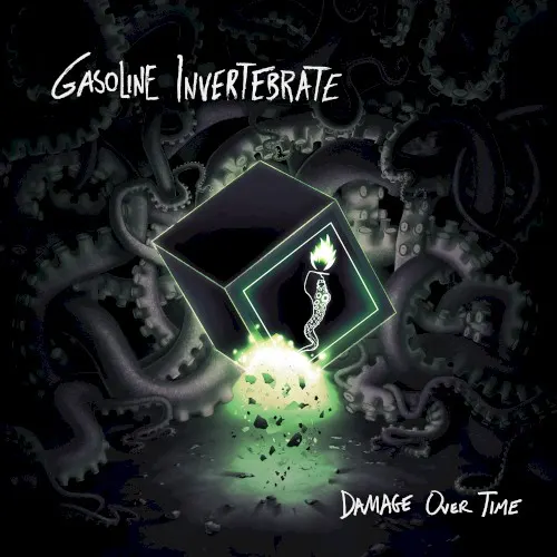 Damage Over Time — Gasoline Invertebrate