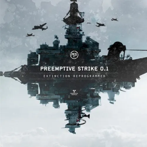 Extinction Reprogrammed — Preemptive Strike 0.1