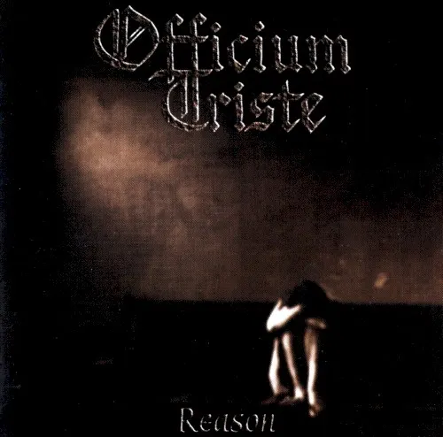 Reason — OFFICIUM TRISTE