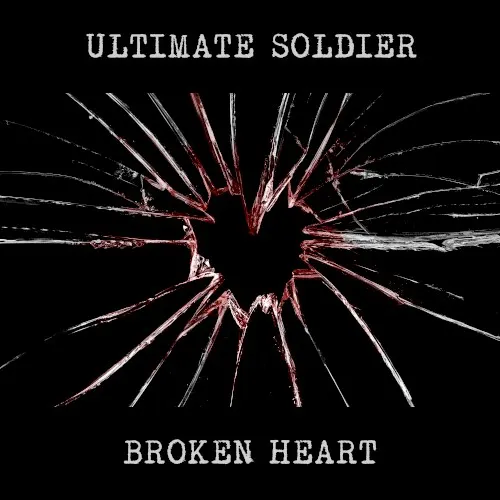 Broken Heart — ULTIMATE SOLDIER