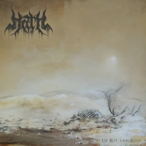 Of Rot and Ruin — Hath