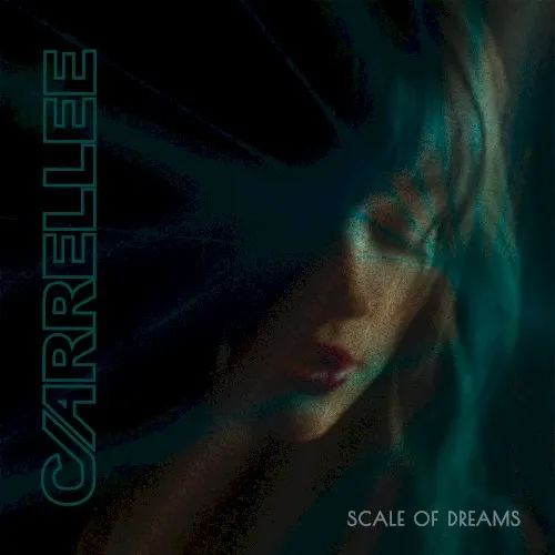 Scale of Dreams — Carrellee