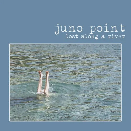 Lost Along a River — Juno Point