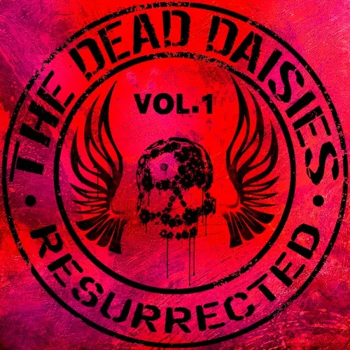Resurrected, Vol. 1 — The Dead Daisies