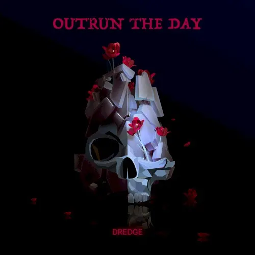 Dredge — Outrun The Day