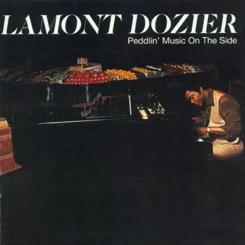 Peddlin' Music on the Side — Lamont Dozier