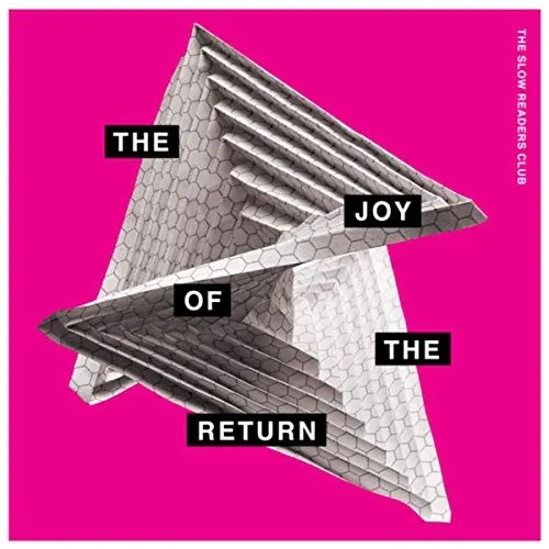 The Joy of the Return — The Slow Readers Club