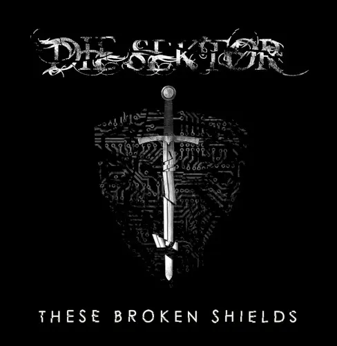 These Broken Shields — Die Sektor