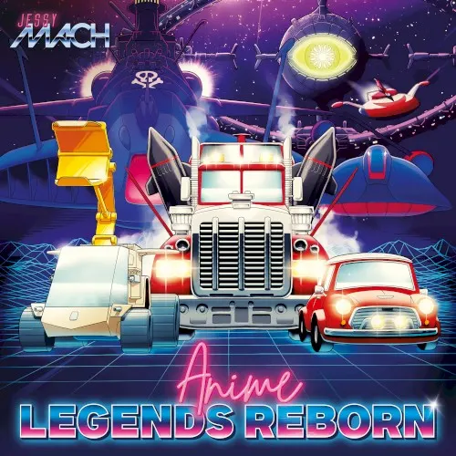 Anime Legends Reborn — Jessy Mach