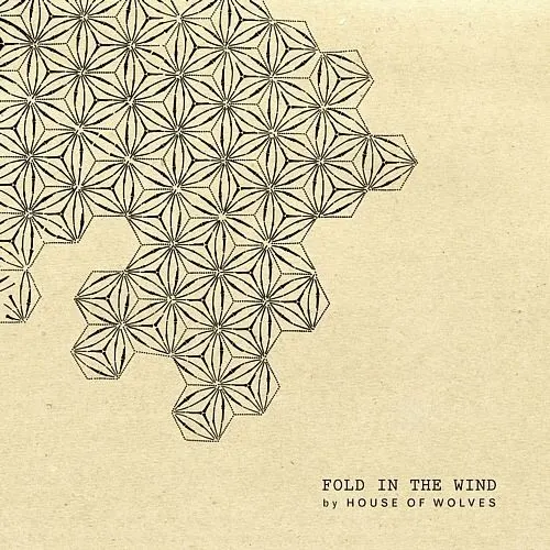 Fold in the Wind — House Of Wolves