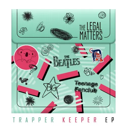 Trapper Keeper EP — The Legal Matters
