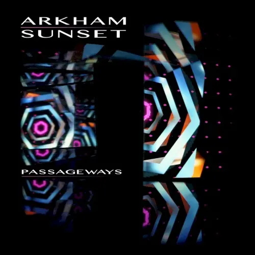 Passageways — Arkham Sunset