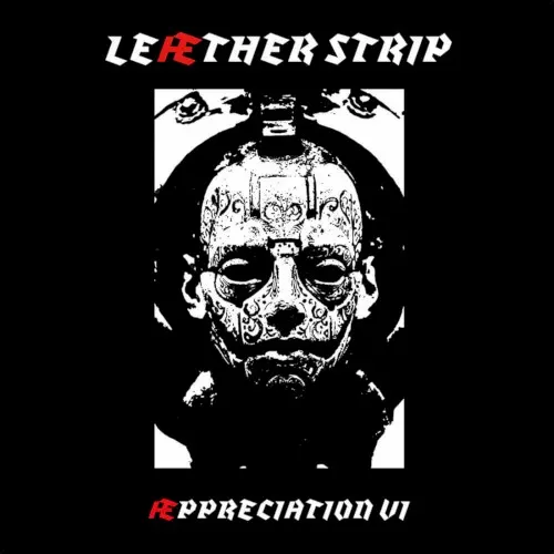 Æppreciation VI — Leaether Strip