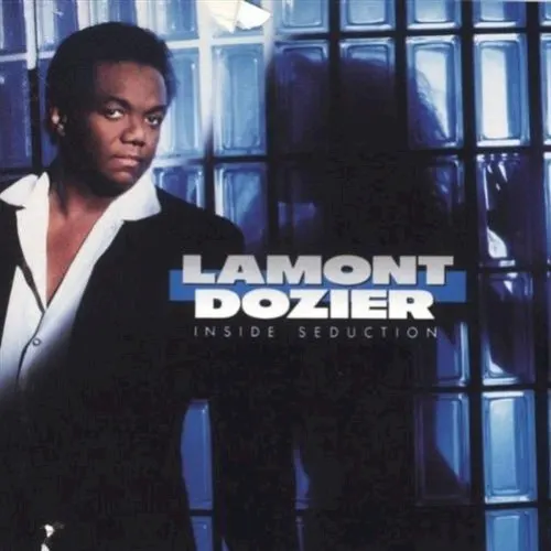 Inside Seduction — Lamont Dozier