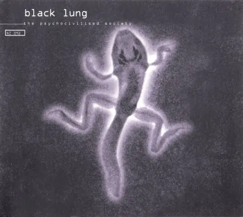 The Psychocivilized Society — Black Lung