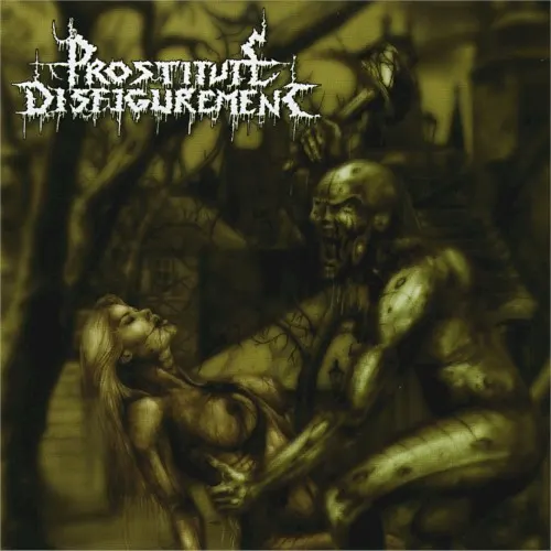 Deeds of Derangement — Prostitute Disfigurement