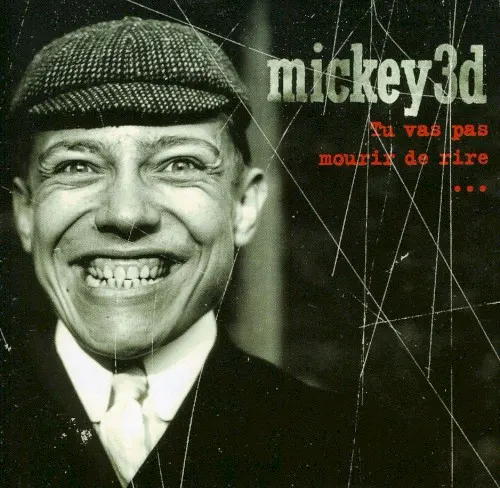 Tu vas pas mourir de rire… — Mickey 3D