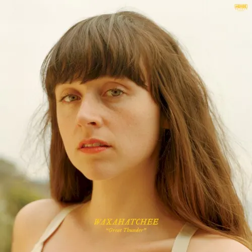Great Thunder — Waxahatchee