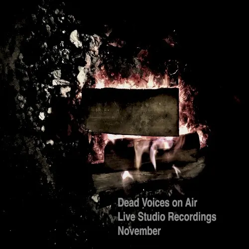 Live Studio Recordings November — 01. Dead Voices On Air
