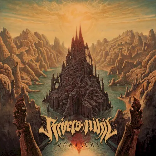 Monarchy — Rivers of Nihil