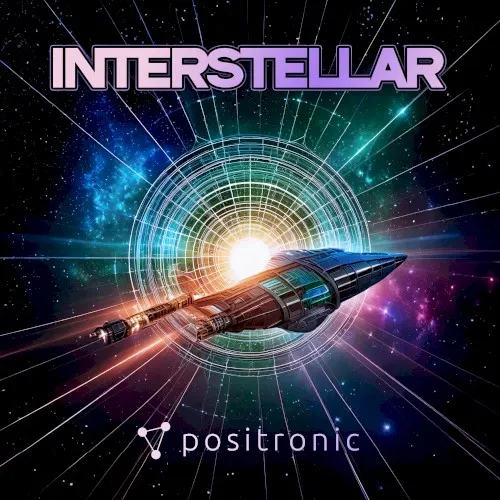 Interstellar — Positronic