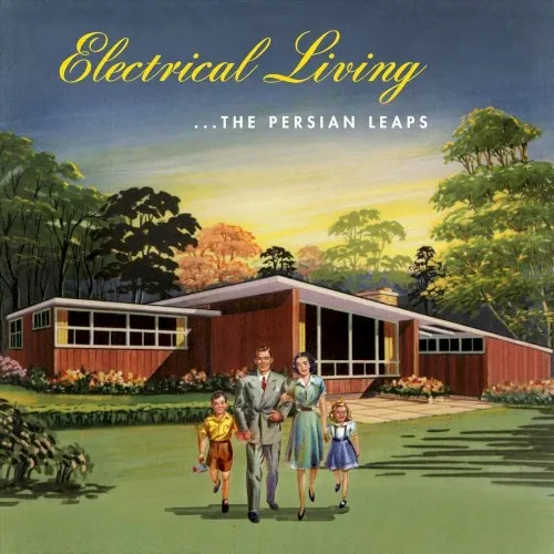 Electrical Living — The Persian Leaps