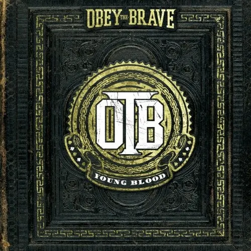 Young Blood — Obey The Brave