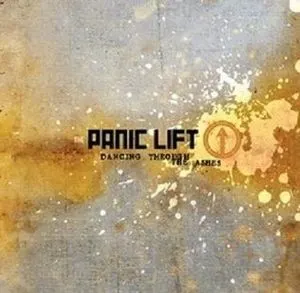 Dancing Through the Ashes — Panic Lift