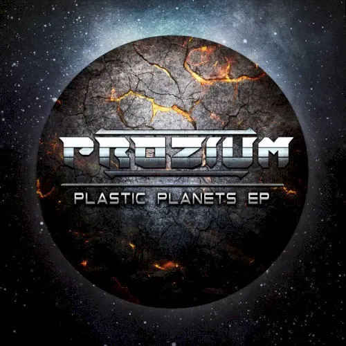 Plastic Planets EP — PROZIUM