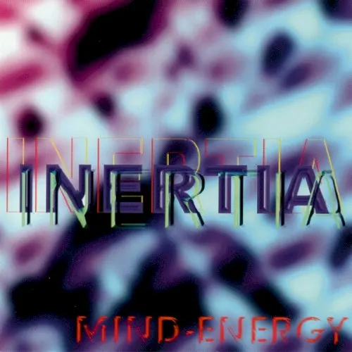 Mind Energy — Inertia