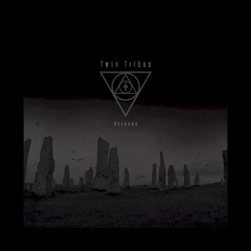 Shadows — Twin Tribes