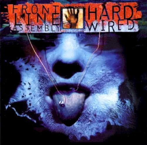 Hard Wired — Front Line Assembly