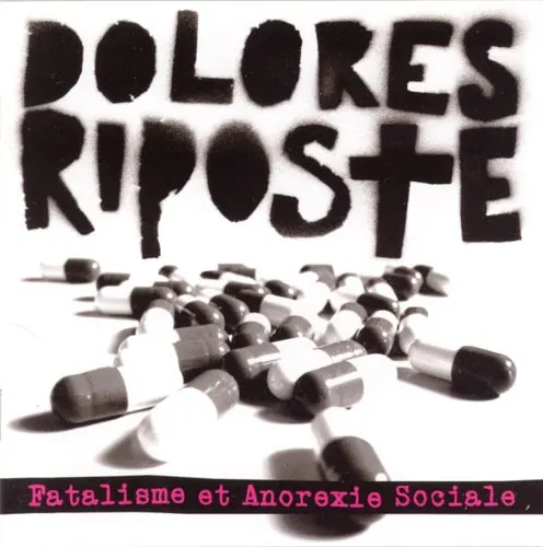 Fatalisme et anorexie sociale — Dolores Riposte