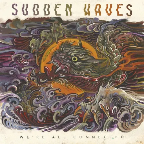 We're All Connected — Sudden Waves