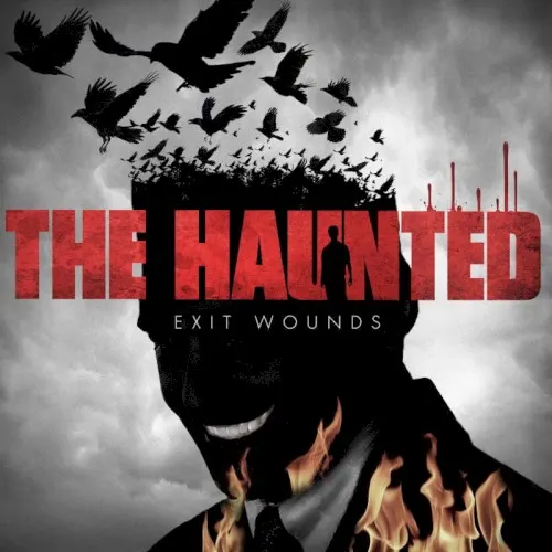 Exit Wounds — THE HAUNTED