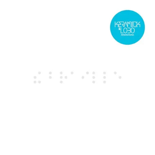 The Braille — KERAMICK & LOBO