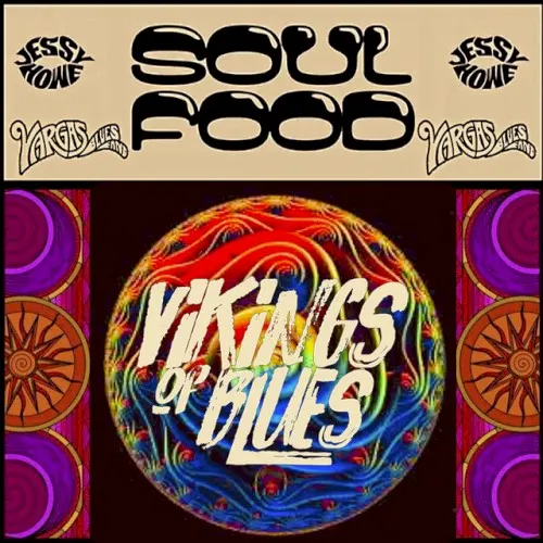 Soul Food — Vikings of Blues