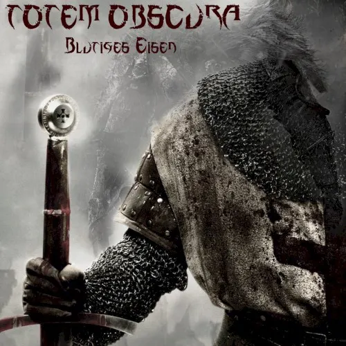 Blutiges Eisen — TOTEM OBSCURA