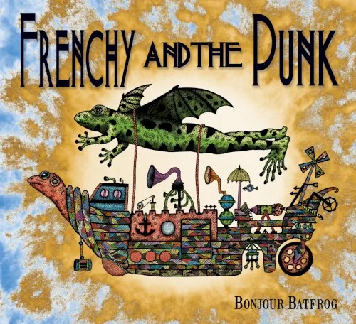 Bonjour Batfrog — Frenchy and the Punk