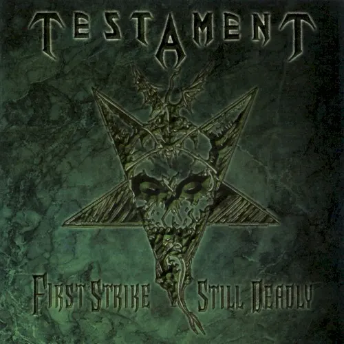 First Strike Still Deadly — Testament