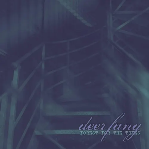 Forest For The Trees — Deer Fang