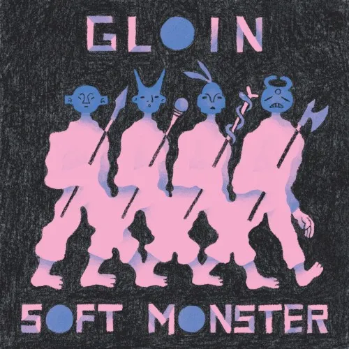 Soft Monster — Gloin