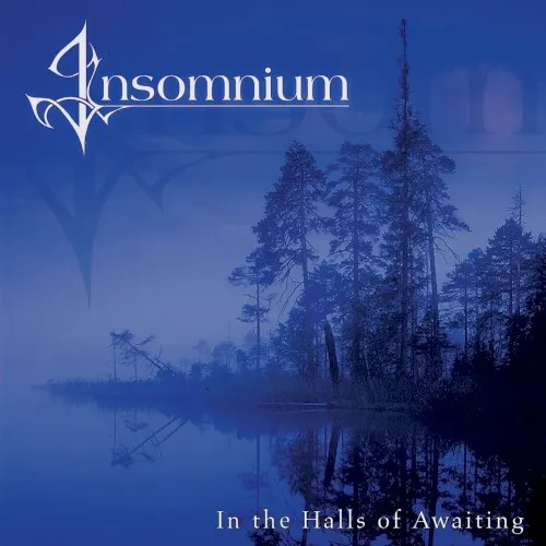 In the Halls of Awaiting — INSOMNIUM